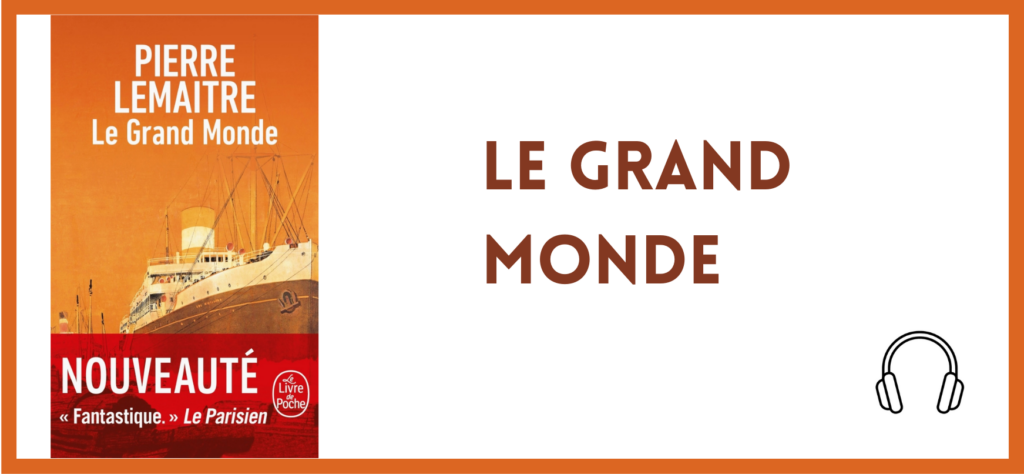 Couverture Le grand Monde - Best sellers et romans primés 